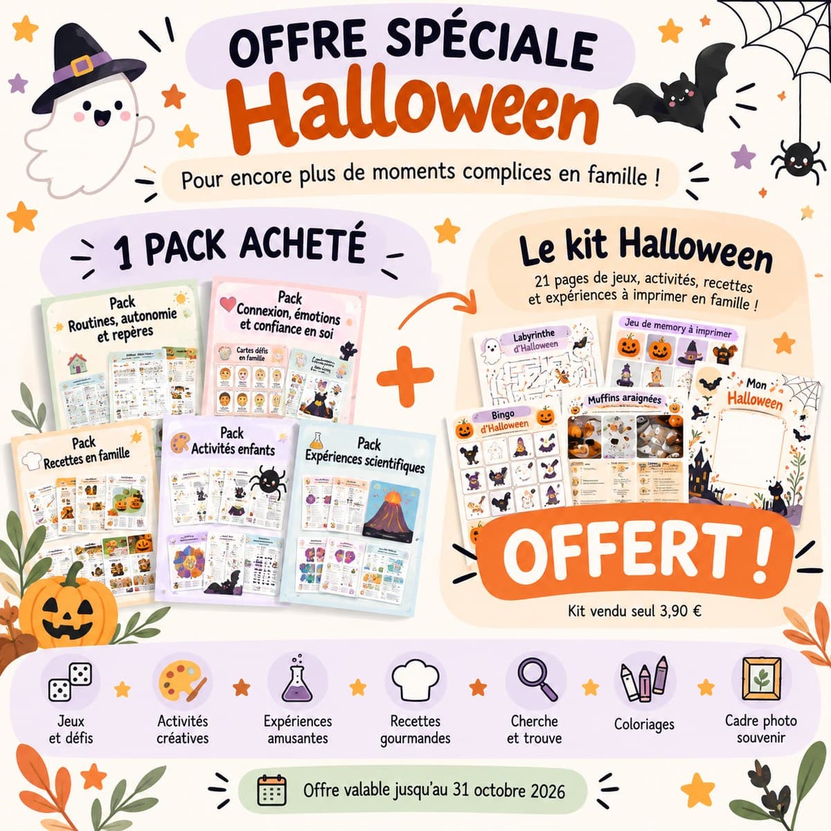 Offre spéciale Halloween : un pack acheté, le kit Halloween offert — offre valable jusqu’au 31 octobre 2026